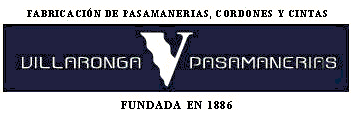 VILLARONGA PASAMANERIAS